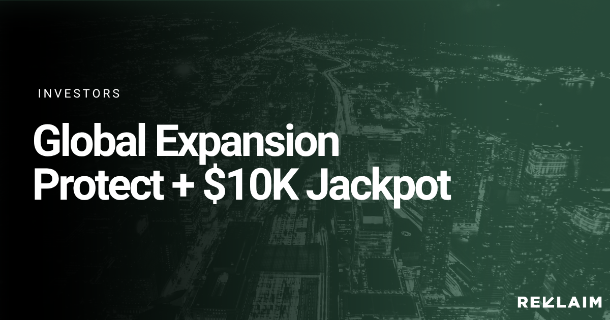 Reklaim Expands Privacy Subscription ‘Protect’ Internationally and Launches $10,000 Monthly Jackpot for U.S. Rewards Members