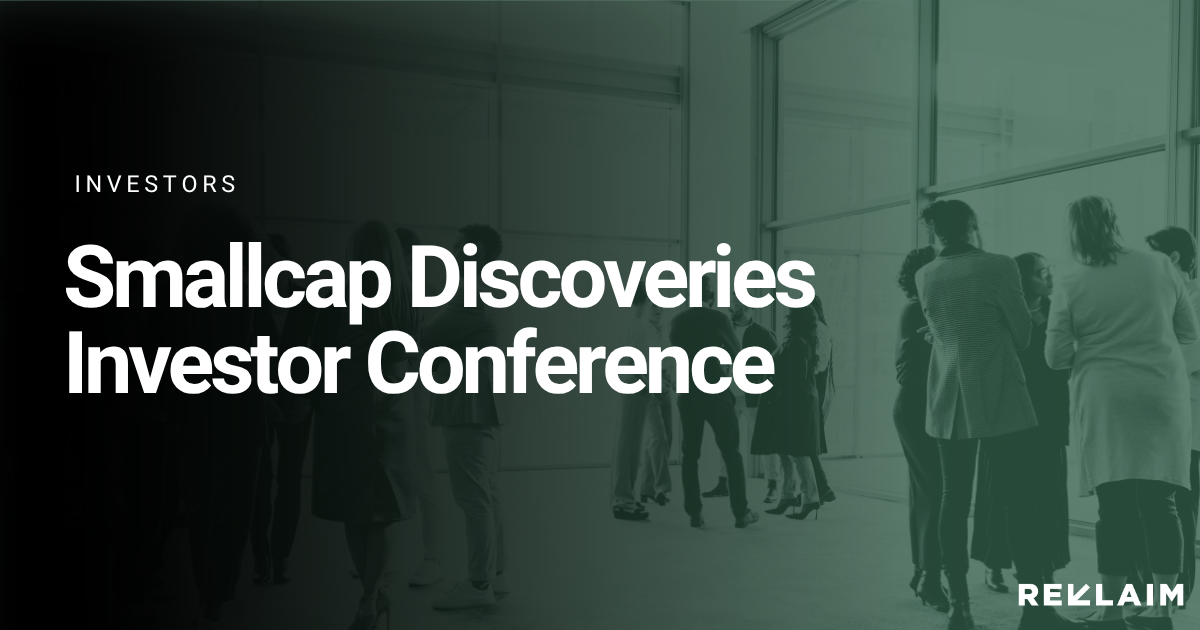 Reklaim Ltd. to Present at Annual Smallcap Discoveries Conference in Vancouver Following Two Consecutive Years of Profitability